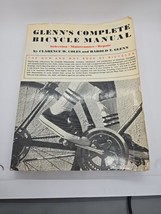 Glenn&#39;s Complete Bicycle Manual Clarence W. Coles 1974 Vintage Bike Collectible - $9.89