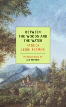 Between the Woods and the Water: On Foot to Constantinople: From The Mid... - £4.39 GBP