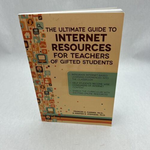 THE ULTIMATE GUIDE TO INTERNET RESOURCES FOR TEACHERS OF By Karnes Franc... - $9.19