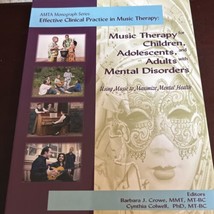 Music Therapy for Children, Adolesc..., Barbara J Crowe Book Music - $23.51