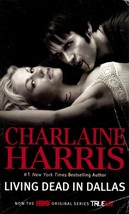 Living Dead in Dallas (Sookie Stackhouse/True Blood #2) by Charlaine Harris - £0.90 GBP