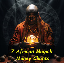 7 African Magick Money Chants - free with over $75 purchase - £0.00 GBP