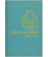 God and His Children, Teacher&#39;s Book [Hardcover] Judith Ott Meyer and Er... - $28.11 CAD