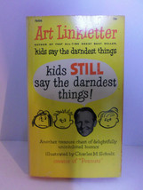Vtg 1968 Kids STILL Say The Darndest Things Book Art Linkletter Charles ... - $19.75