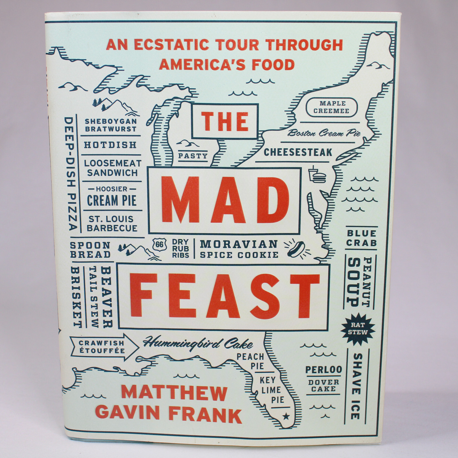 SIGNED The Mad Feast An Ecstatic Tour Through America&#39;s Food 2015 HC w/D... - $23.57