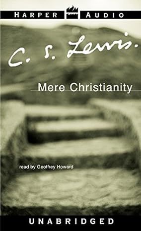 Mere Christianity: Read by Geoffrey Howard Audio Cassette - $29.99