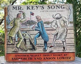 1937 Book Signed Sadyebeth &amp; Anson Lowitz Mr Key&#39;s Song Star Spangled Ba... - £30.06 GBP