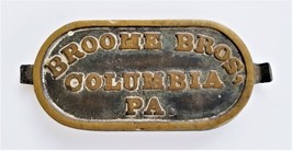 antique BROOME Bros SIGN columbia pa cast iron business building heavywe... - £71.18 GBP