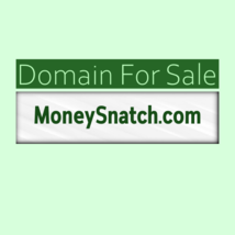MoneySnatch .com / Domain For Sale / Business Brand, Website Name / SAV - $28.71