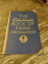 1933 ESHELMAN BOOK OF FARM INFORMATION Breeds Dairy Chickens Crops Photos - $12.19