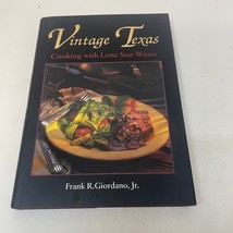 Vintage Texas Cooking With Lone Star Wines Cookbook Hardcover Book 1996 - £9.58 GBP
