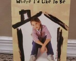 Where I&#39;d Like to Be by Frances O&#39;Roark Dowell (2004, Trade Paperback, R... - $4.74