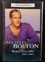 MICHAEL BOLTON - VINTAGE ORIGINAL MNGRS 2002 TOUR BAND CREW ONLY TOUR IT... - $35.00