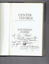 Center of the Storm by Katherine Harris 2002 Hardcover Signed Autographed book - $103.37