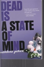 Perez, Marlene - Dead Is A State Of Mind - Children / Young Adult - Horror - £2.17 GBP