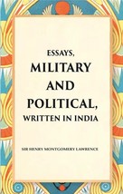 Essays, Military and Political, Written in India [Hardcover] - £34.16 GBP