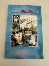 The War Yo-Yo Kid  A Memoir Annele Jeanette Shaw   book softcover - £11.67 GBP