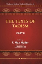 The Sacred Books Of The East (China: The Texts Of Taoism, PART-II: The Writings - £20.52 GBP