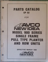 New Idea Parts Catalog for Model 900 Series Single Frame Planter CP 52 - $23.38