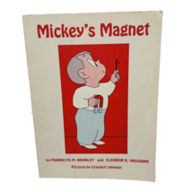 Antique 1956 Mickeys Magnet Book Paperback by Branley and Vaughan - £6.89 GBP