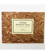 Colonial Keyboard Tunes Set for Piano or Harpsichord by J. S. Darling - $13.52 CAD