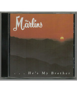 The Marlins - ...He&#39;s My Brother rare Gospel CD - $12.99