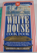 The White House Cookbook: Cooking, Toilet and Household Recipes, Menus Hc/DJ - $7.92