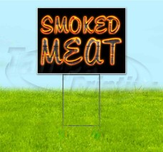 Smoked Meat 18x24 Yard Sign With Metal Stake Corrugated Bandit Bbq Usa - $25.19+