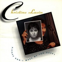 Please Don&#39;t Make Me Too Happy by Christine Lavin Cd - $10.50