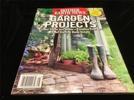 Mother Earth News Magazine Garden Projects Improve Your Growing Season - £8.79 GBP