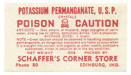 1 Antique Pharmacy Label Potassium Permagranate Poison Schaffer&#39;s Edinburg Ind. - £20.23 GBP