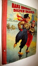 Mary Maples Dodge Hans Brinker Or Silver Skates 1913 Edition - £21.98 GBP