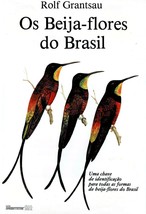 Os Beija-flores do Brasil by Rolf Grantsau - Portuguese Hardcover Edition - £133.57 GBP