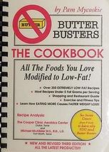 Butter Busters the Cookbook [Paperback] Mycoskie, Pam - £2.11 GBP