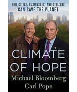 Climate of Hope : How Cities, Businesses, and Citizens Can Save the Plan... - £4.77 GBP