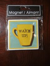 Wake Up! Magnet Coffee-Brand New-SHIPS N 24 HOURS - $304.08 MXN