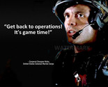 ALIENS CORPORAL HICKS MOVIE QUOTE GET BACK TO OPERATIONS ITS GAME  PHOTO... - $8.09