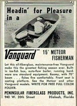 1958 Print Ad Vanguard 15&#39; Meteor Fisherman Fiberglass Boats Hialeah,FL - £6.83 GBP