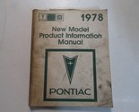 1978 Pontiac Nuovo Modello Prodotto Informazioni Manuale Vetrata Worn Fa... - £11.06 GBP