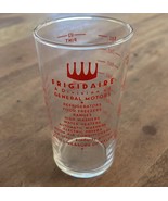 Vintage Frigidaire Measuring Glass 1950s General Motors Advertising 8 oz - $188.12 MXN