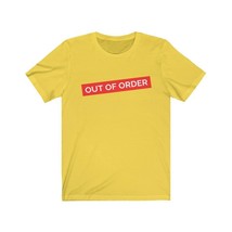 Out of Order tshirt, Unisex Jersey Short Sleeve Tee - £15.94 GBP