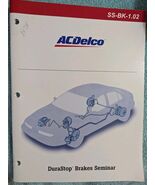 2004 ACDelco SS-BK-1.02 DuraStop Brakes Seminar Manual - $16.71 CAD
