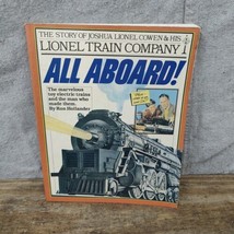 All Aboard! The Story Of Joshua Lionel &amp; His Lionel Train Company 1981 Printing - £16.23 GBP