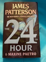The 24th Hour By James Patterson &amp; Maxine Paetro (2024, HCDJ) - $27.00