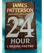 The 24th Hour By James Patterson &amp; Maxine Paetro (2024, HCDJ) - €22,94 EUR