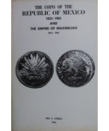 1966 The Coins of The Republic of Mexico 1823 - 1905 - $27.16 CAD