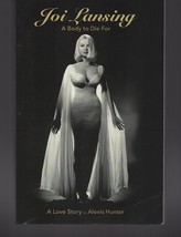Joi Lansing : A Body to Die For / A Love Story by Alexis Hunter Paperback - £14.86 GBP