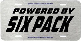 SIX PACK POWERED BY ASSORTED STAINLESS STEEL ALUMINUM METAL LICENSE PLAT... - $8.99