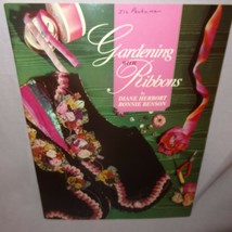 Gardening Ribbons Crafts 1994 Diane Herbort Booklet Flowers 6300 Quilters - £11.64 GBP