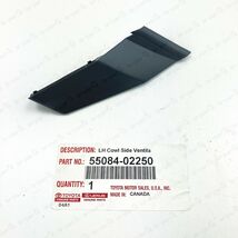 NEW GENUINE TOYOTA 14-19 COROLLA COWL SIDE COVER LH DRIVER SIDE 55084-02250 - $22.85